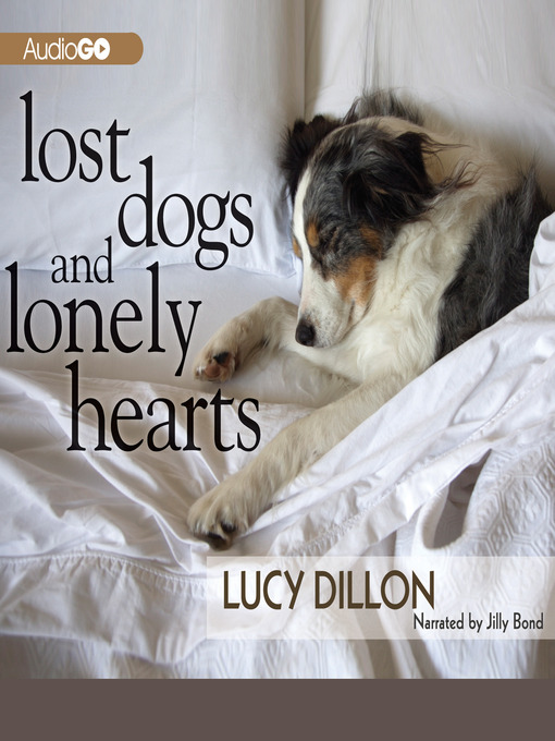 Title details for Lost Dogs and Lonely Hearts by Lucy Dillon - Available